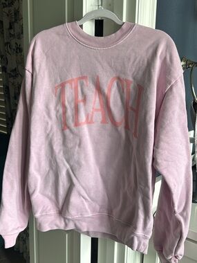 Pink "TEACH" Graphic Sweatshirt